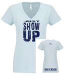 Picture of Just Show Up - Women's V-neck T-shirt